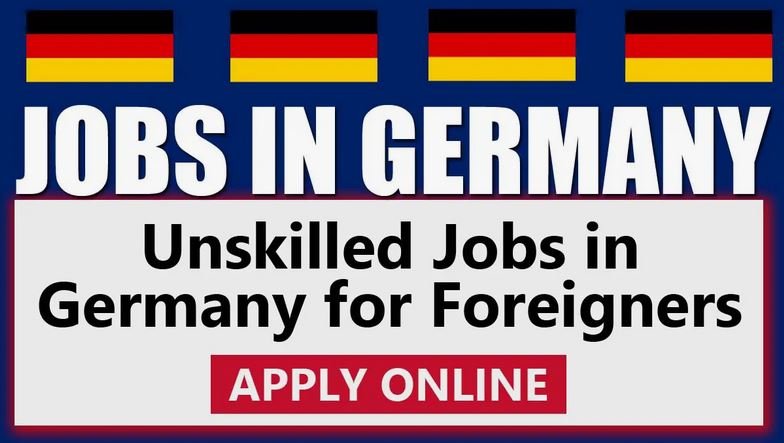 Unskilled Jobs in Germany with Visa Sponsorship